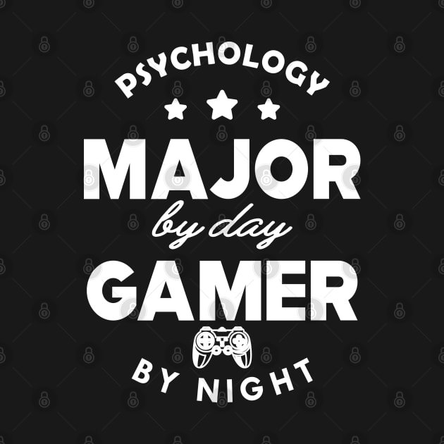 Psychology major by day gamer by night by KC Happy Shop