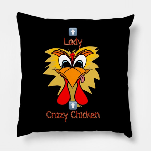 Crazy Chicken Lady Pillow by Artbymparrish