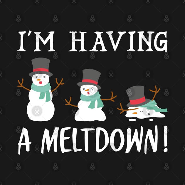 I'm Having A Meltdown by LuckyFoxDesigns