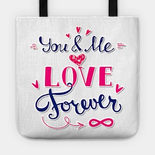 Love Forever Tote