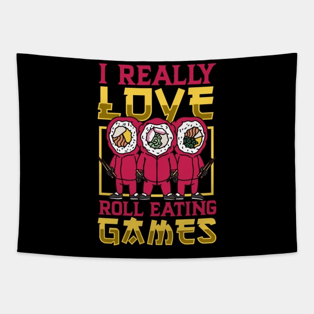 I really love Roll Eating Games - Sushi Tapestry by Modern Medieval Design