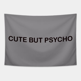 Cute But Psycho Tapestry