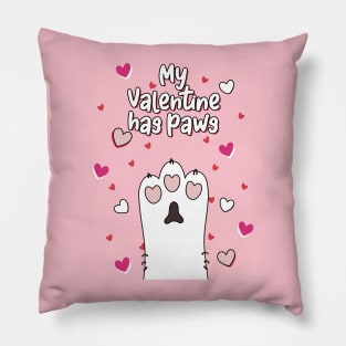 My Valentine Has Paws Pillow