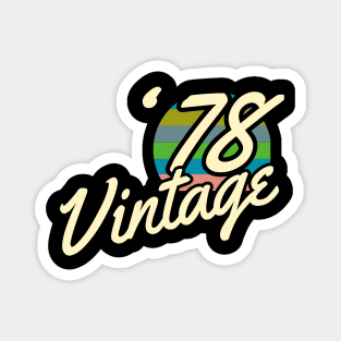 Vintage 78  birth year t-shirt Magnet