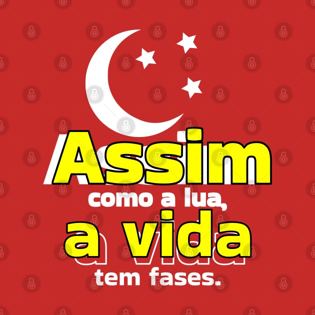 Assim como a lua, a vida tem fases by Salvesad by Salvesad