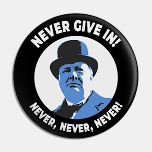 👑 Never Give in, Winston Churchill Motivational Quote Pin