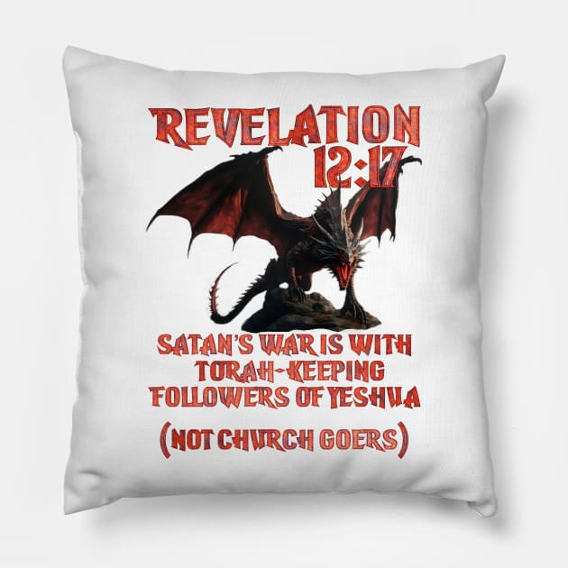 Revelation 12:17 Pillow by TruthIgnited