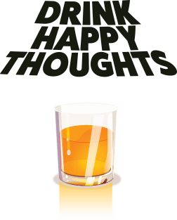 Drink Happy Thoughts Magnet