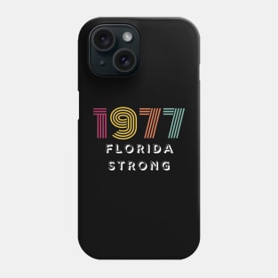 1977 Florida Strong Phone Case