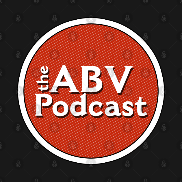 The ABV Podcast - Pliny by The Most Magical Place On Shirts