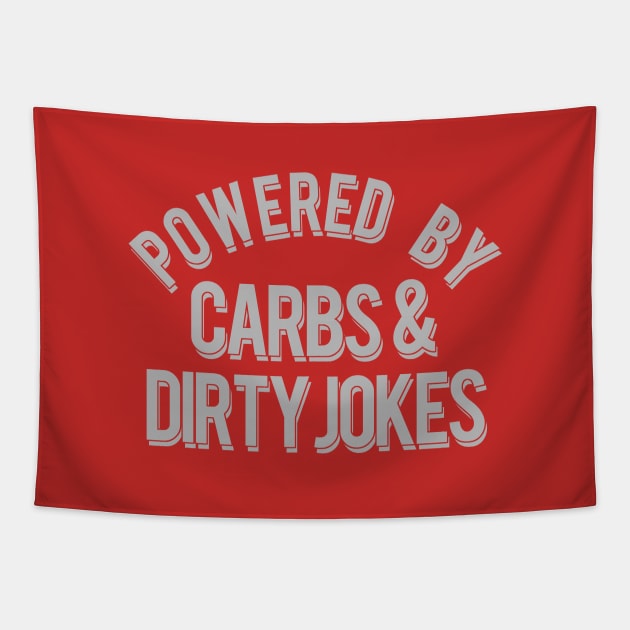 Carbs & Dirty Jokes Tapestry by PopCultureShirts