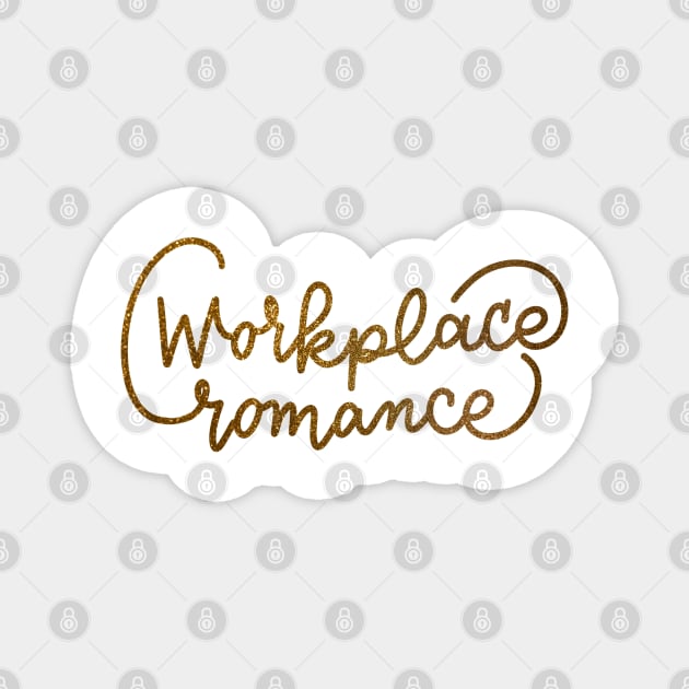 Workplace romance Magnet by cinefille