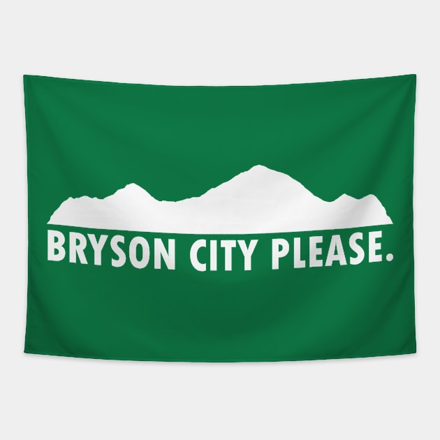 Bryson City Please Tapestry by esskay1000