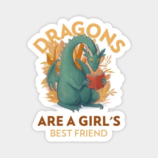 Dragons Are A Girl's Best Friend Dragon Girl Woman Friendship Book Gift Magnet