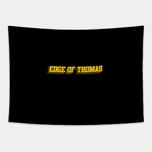 edge of thomas Tapestry