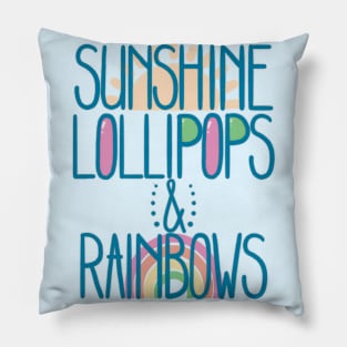 Sunshine Lollipops and Rainbows Pillow