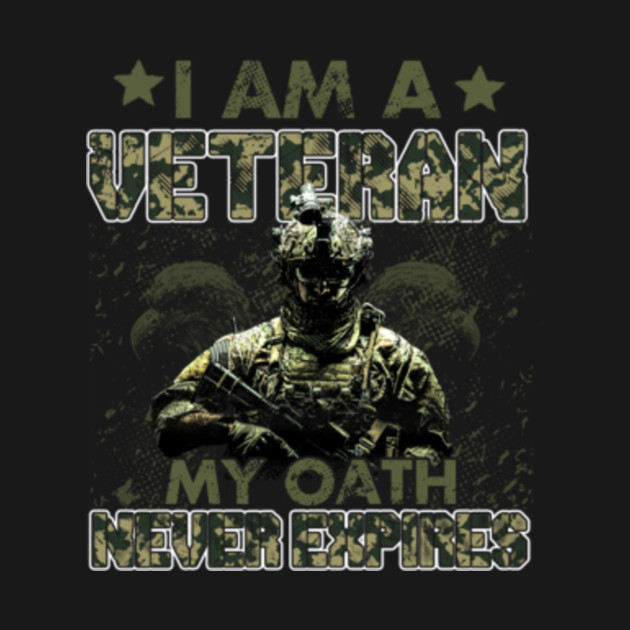 Download I am a veteran my oath never expires - I Am A Veteran My ...