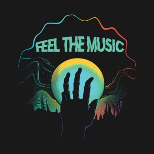 FEEL THE MUSIC T-Shirt