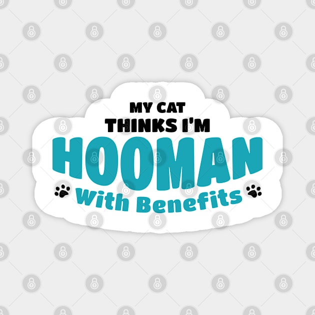 Hooman With Benefits Magnet by Cinestore Merch