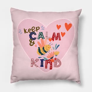 Keep calm and Bee Kind Pillow