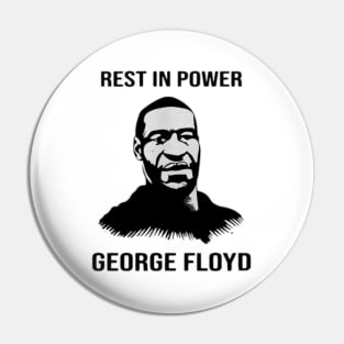 rest in power george floyd Pin