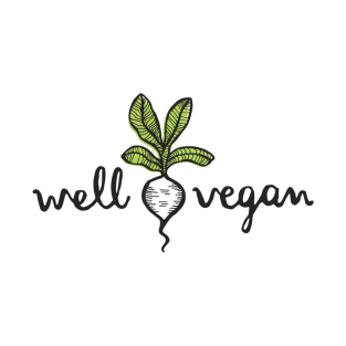 well vegan tshirt T-Shirt