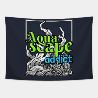 Aquascape Addict T-Shirt Tapestry