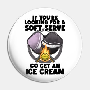 Pickleball Soft Serve Funny Pickleballer Lucky Pickleball Pin