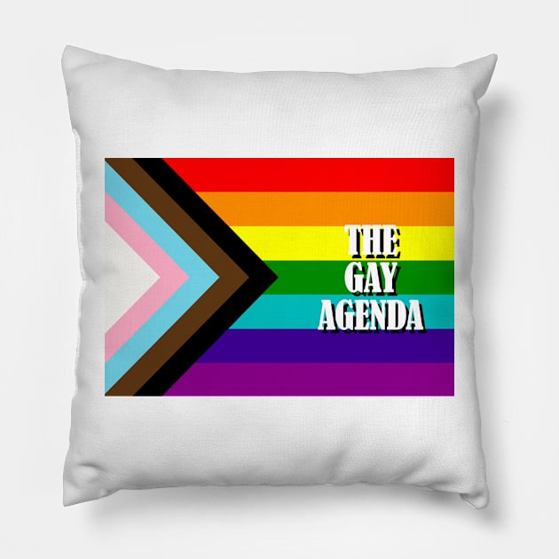 The Gay Agenda - LGBT Progress Flag Pillow by incloudines