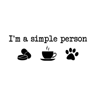 Pharmacist I'm a Simple Person Pharmacy Tech Gift, Pharmacy Graduation Gift, Coffee and Cats Lover T-Shirt