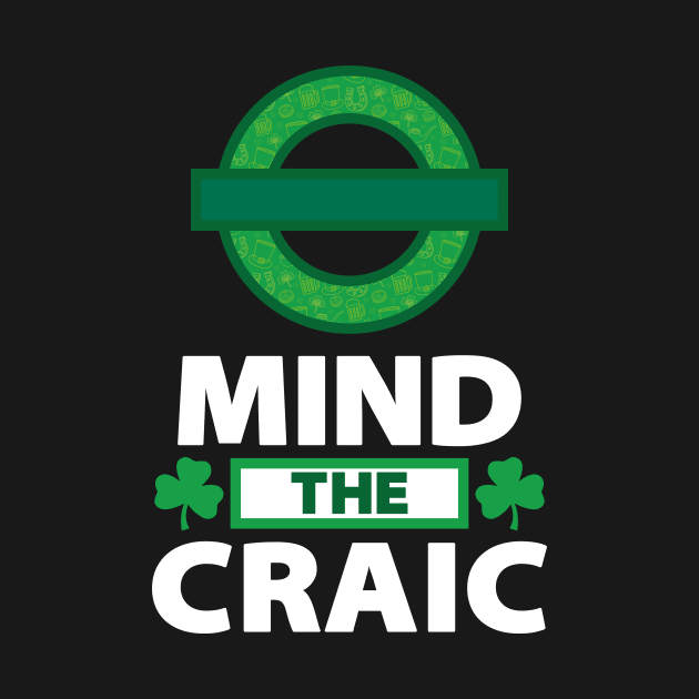 Mind The Craic Black by Daribo