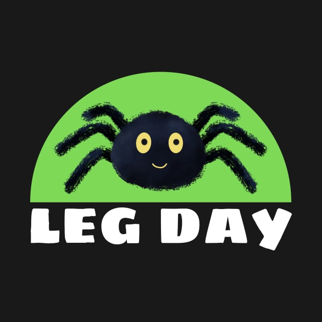 Leg Day | Spider Pun by Allthingspunny