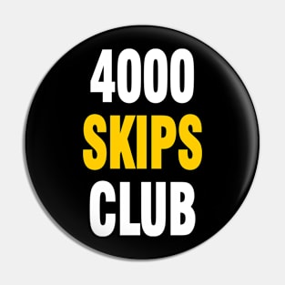 4000 SKIPS CLUB Pin