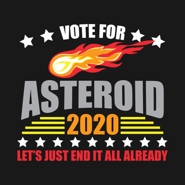 Vote For Asteroid 2020 Election by thingsandthings