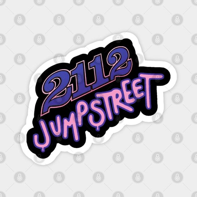 2112 Jump Street Magnet by RetroZest