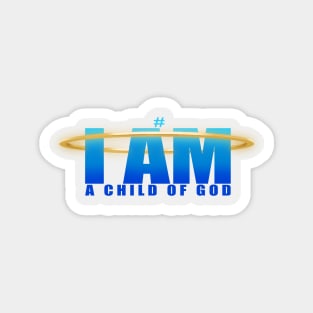 Blue IAMACHILDOFGOD Magnet