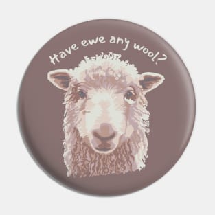 Have Ewe Any Wool? Pin