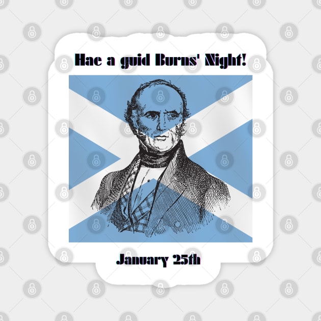 Hae a guid Burns' Night! or Have a good Burns' Night! Magnet by Threads of Diversity!