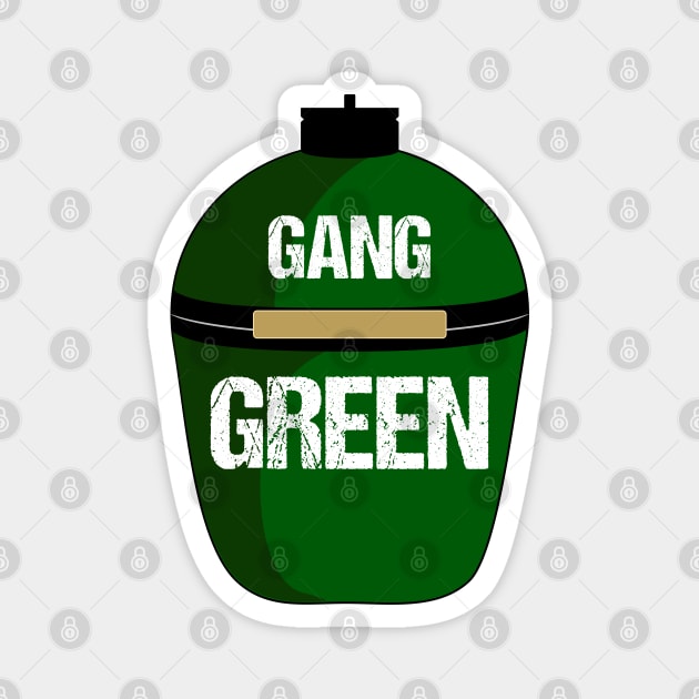 Gang Green BBQ Magnet by nickmelia18