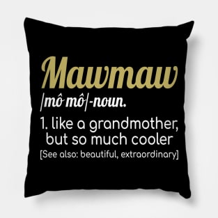 Mawmaw So Much Cooler Pillow