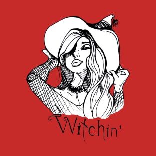 Witchin T-Shirt