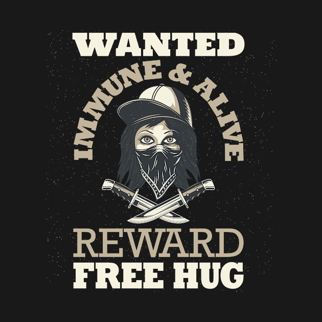 Wanted Social Distancing Free Hug Cool Streetgang Design by peter2art