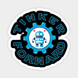 Tinker Forward Robot In Gear Rounded Text Magnet