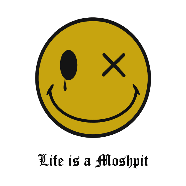 Life is a Moshpit by cutiez