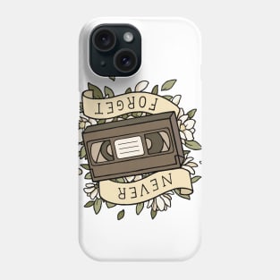 VHS: Never forget Phone Case