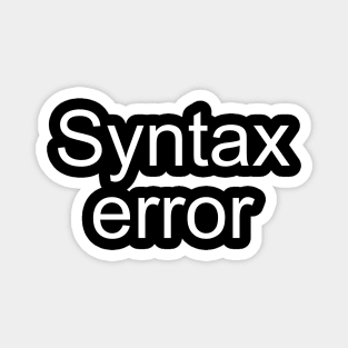 Syntax Error Magnet