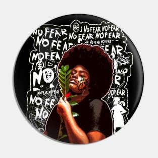 No Fear Strong Black woman Pin