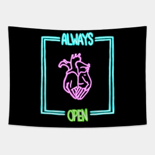 always open Tapestry