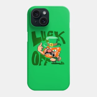 Luck Off Phone Case