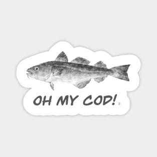 OH MY COD! Magnet